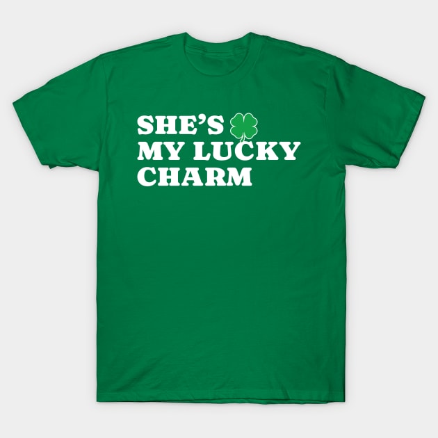 She’s My Lucky Charm - Simple Type T-Shirt by Retusafi